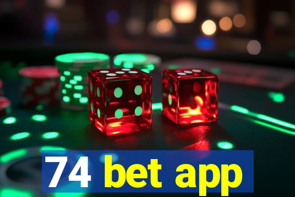 74 bet app